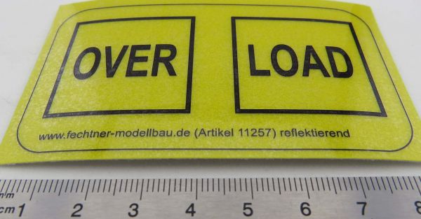 Sticker warning sign "OVER LOAD" REFLEX made of self-adhesive