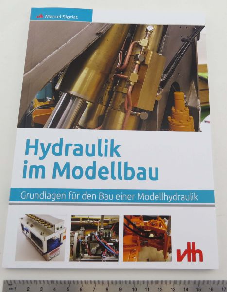 1x Hydraulik im Modellbau, Fachbuch. VTH-Verlag, ISBN:978388